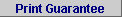 Print Guarantee